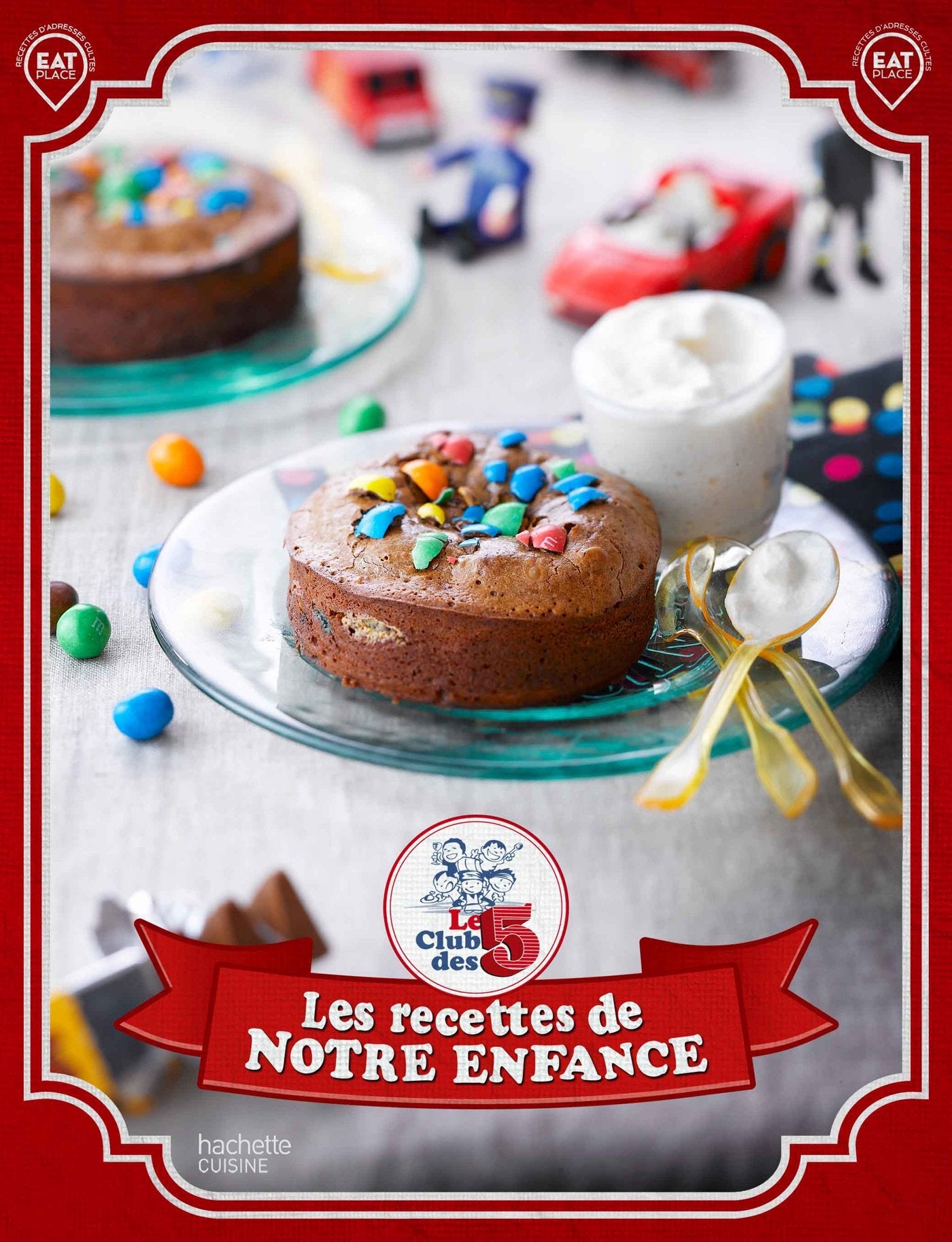 Le club des 5: Les recettes de notre enfance book