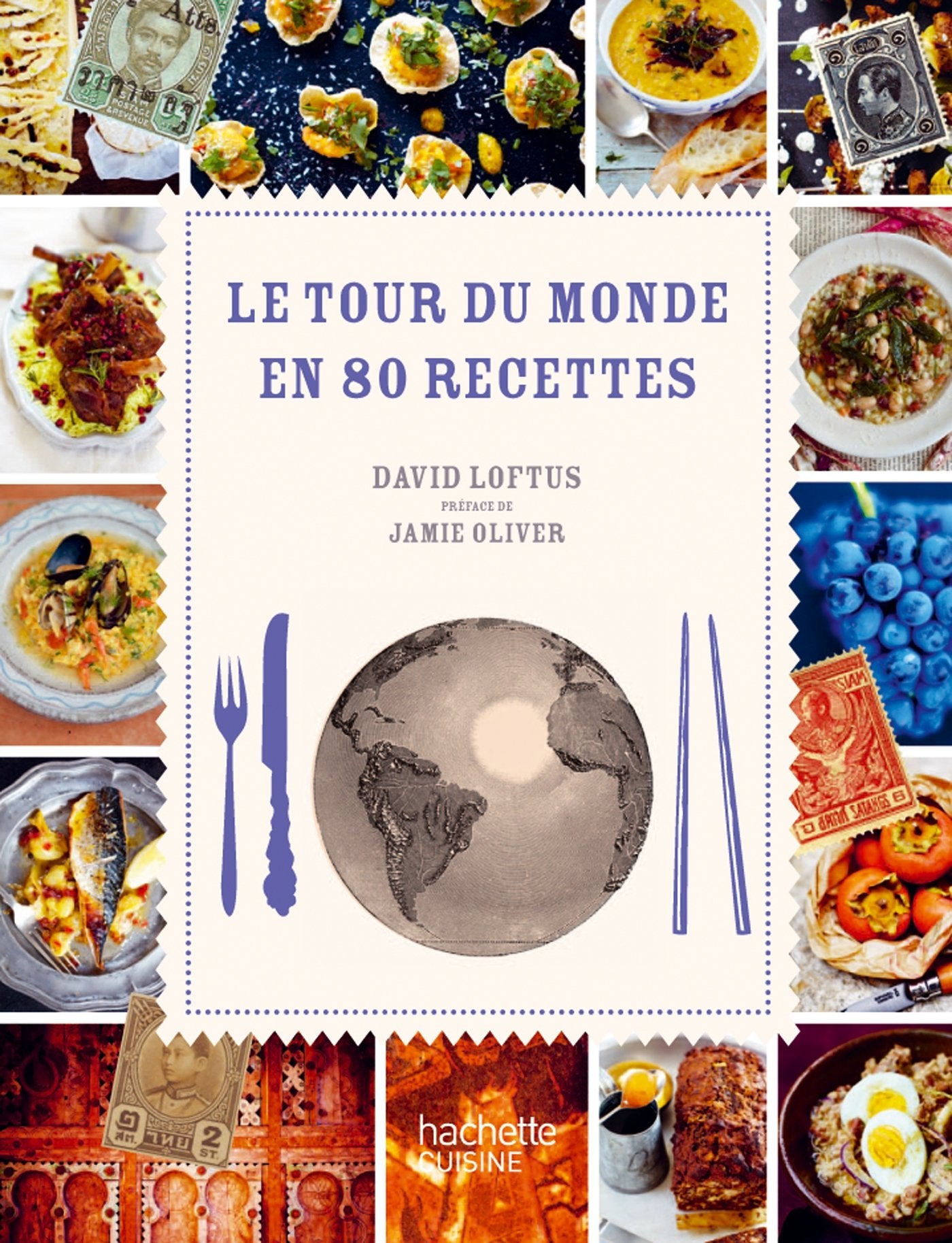 Le tour du monde en 80 recettes: Un grand voyage gastronomique book