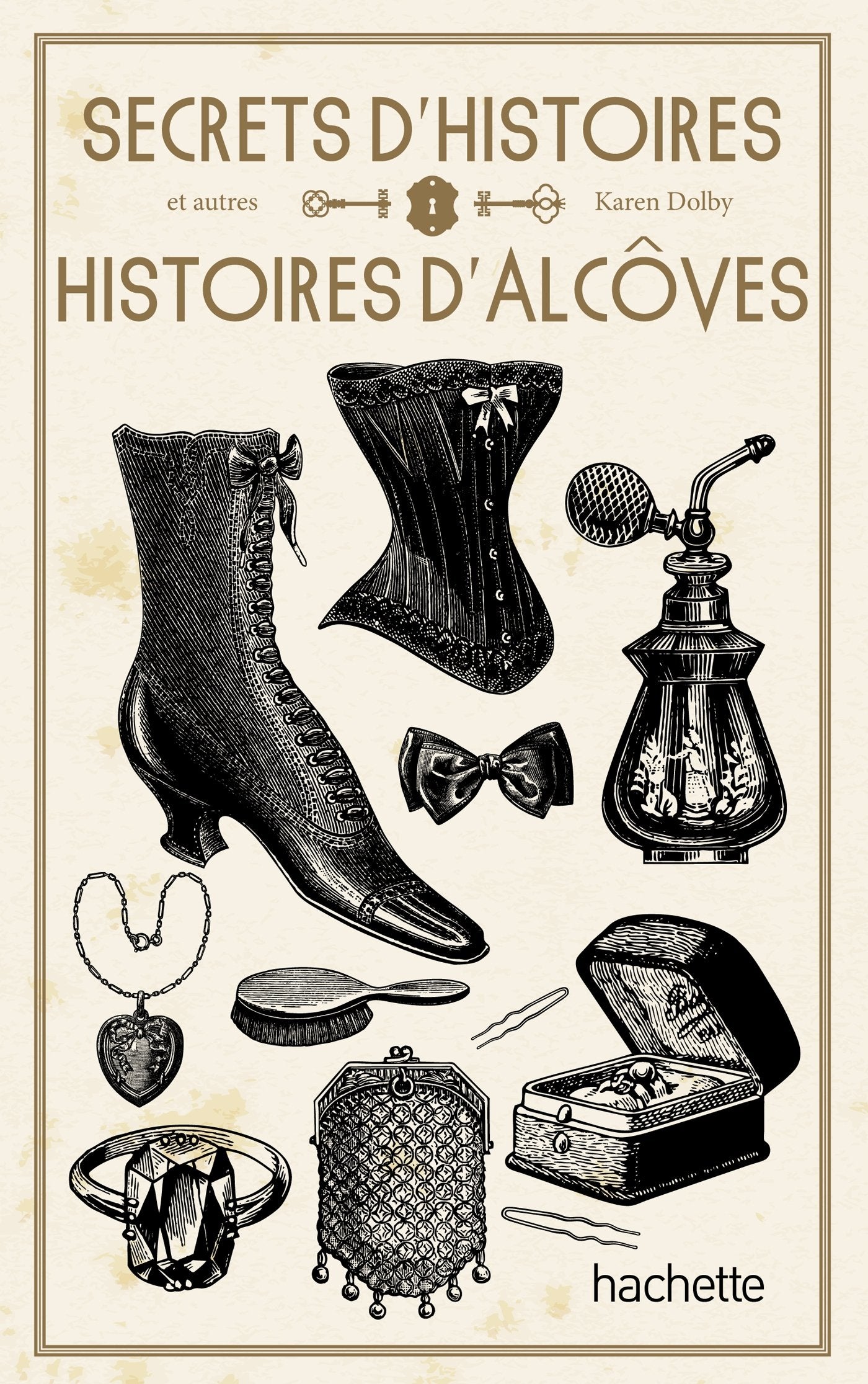 Secrets d'histoire et autres histoires d'alcôve book