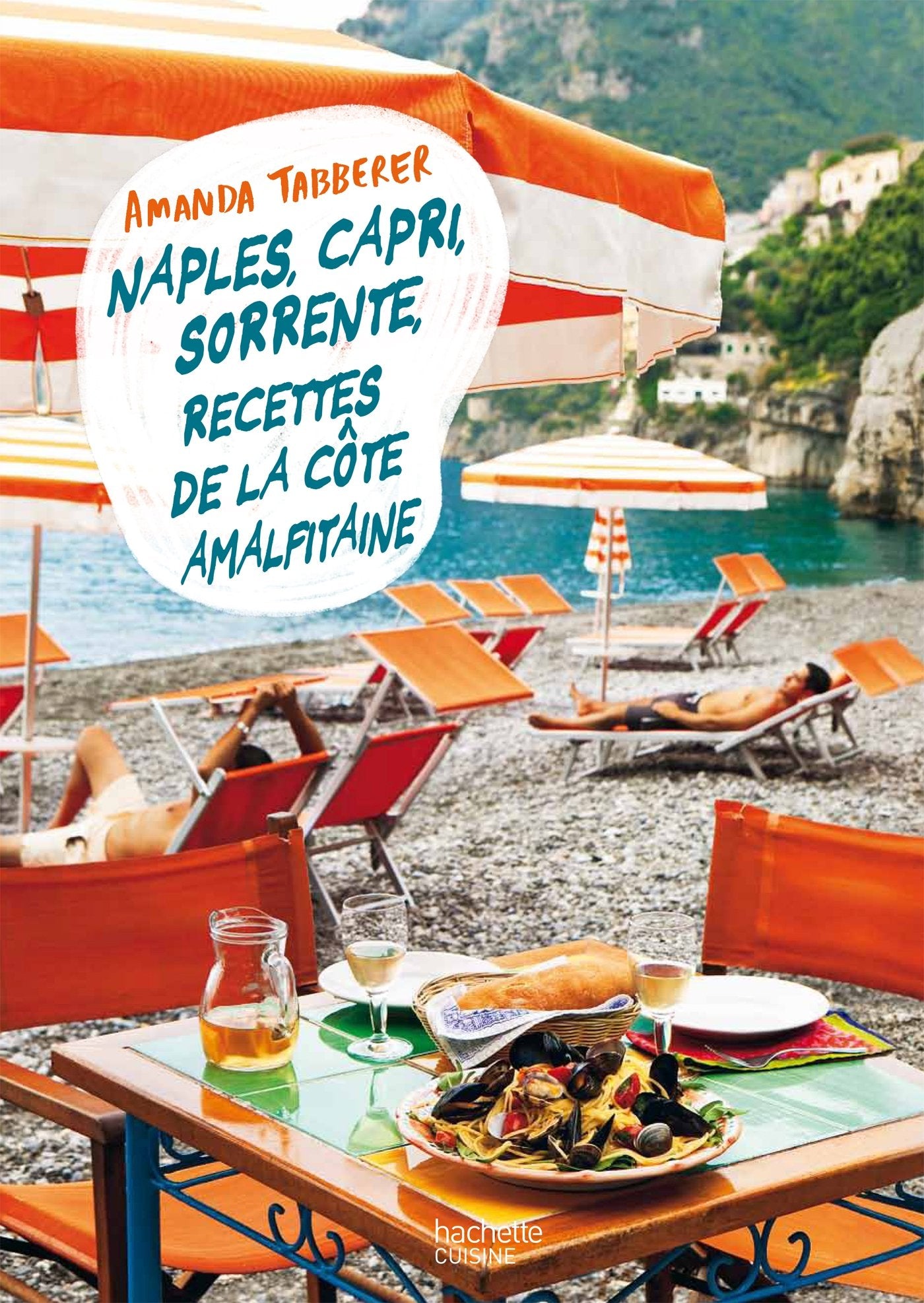 Naples, Capri, Sorrente, recettes de la côte amalfitaine book