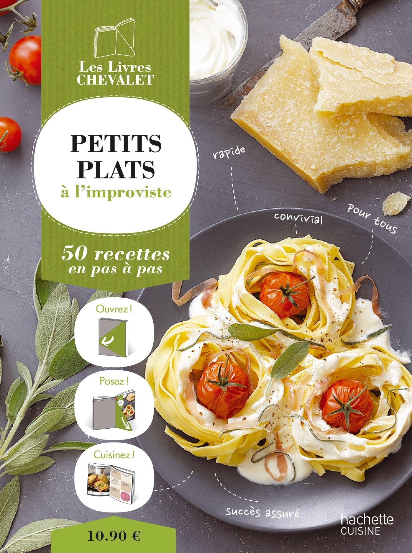 Petits plats à l'improviste: 50 recettes pas à pas Books