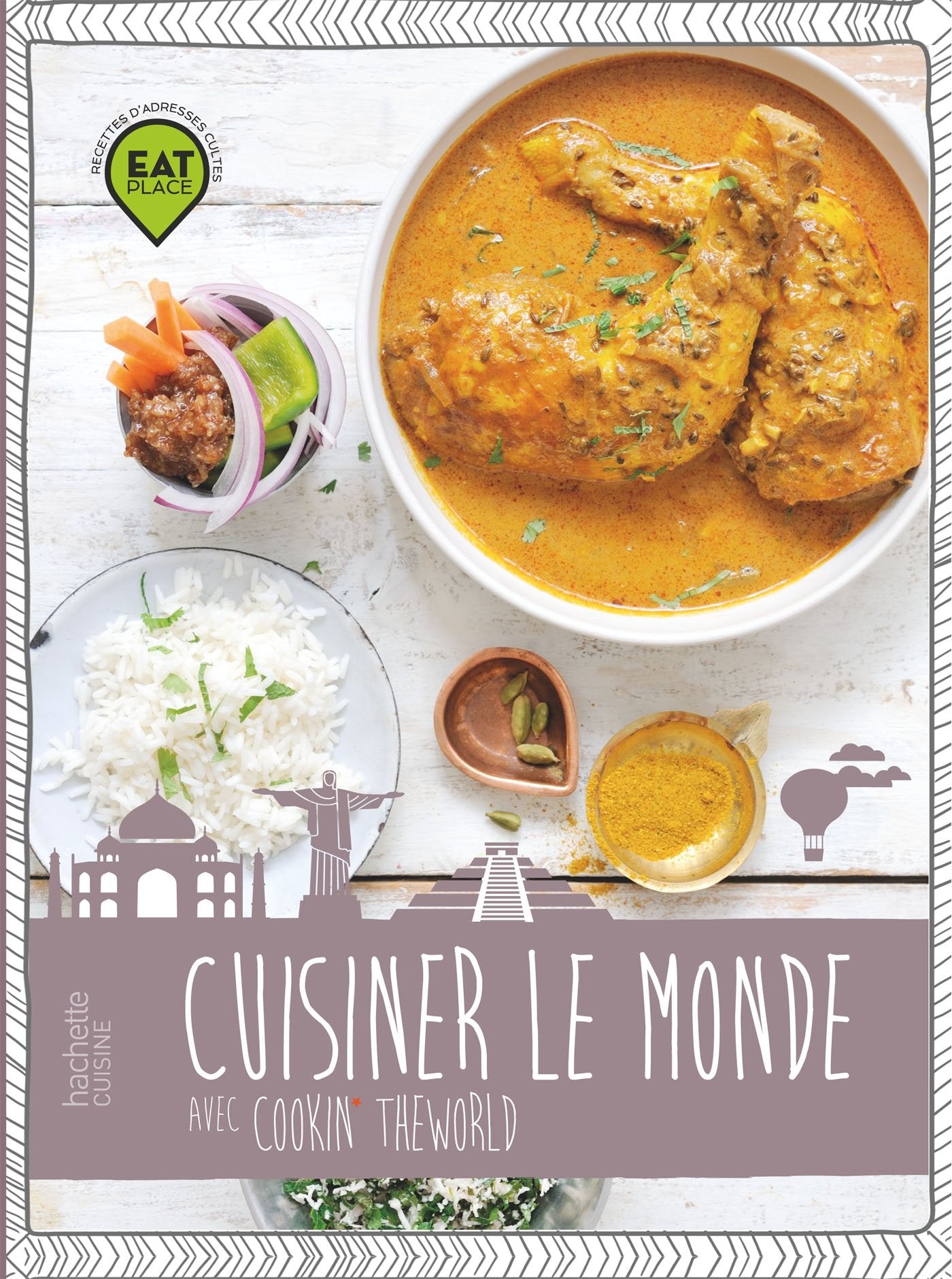 Cuisiner le monde: Avec Cookin the World Books