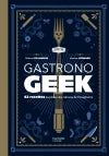 Gastronogeek : 42 recettes inspirées des cultures de l'imaginaire Leisure, Home & Garden