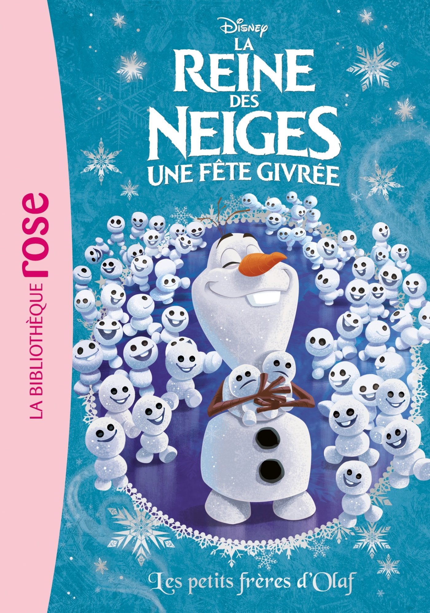 La Reine des Neiges 17 - Les petits frères d'Olaf Novels & Short Stories