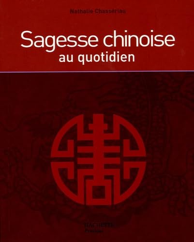 Sagesse chinoise au quotidien Books