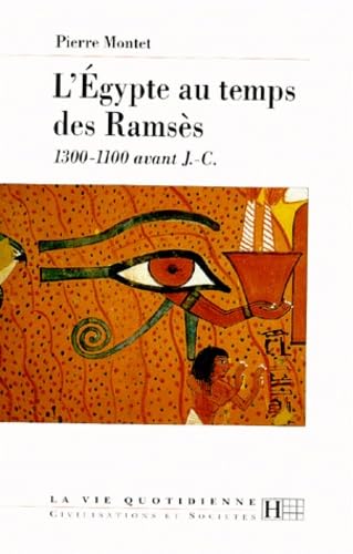 L'Égypte au temps des Ramsès: 1300-1100 avant J.-C. Books