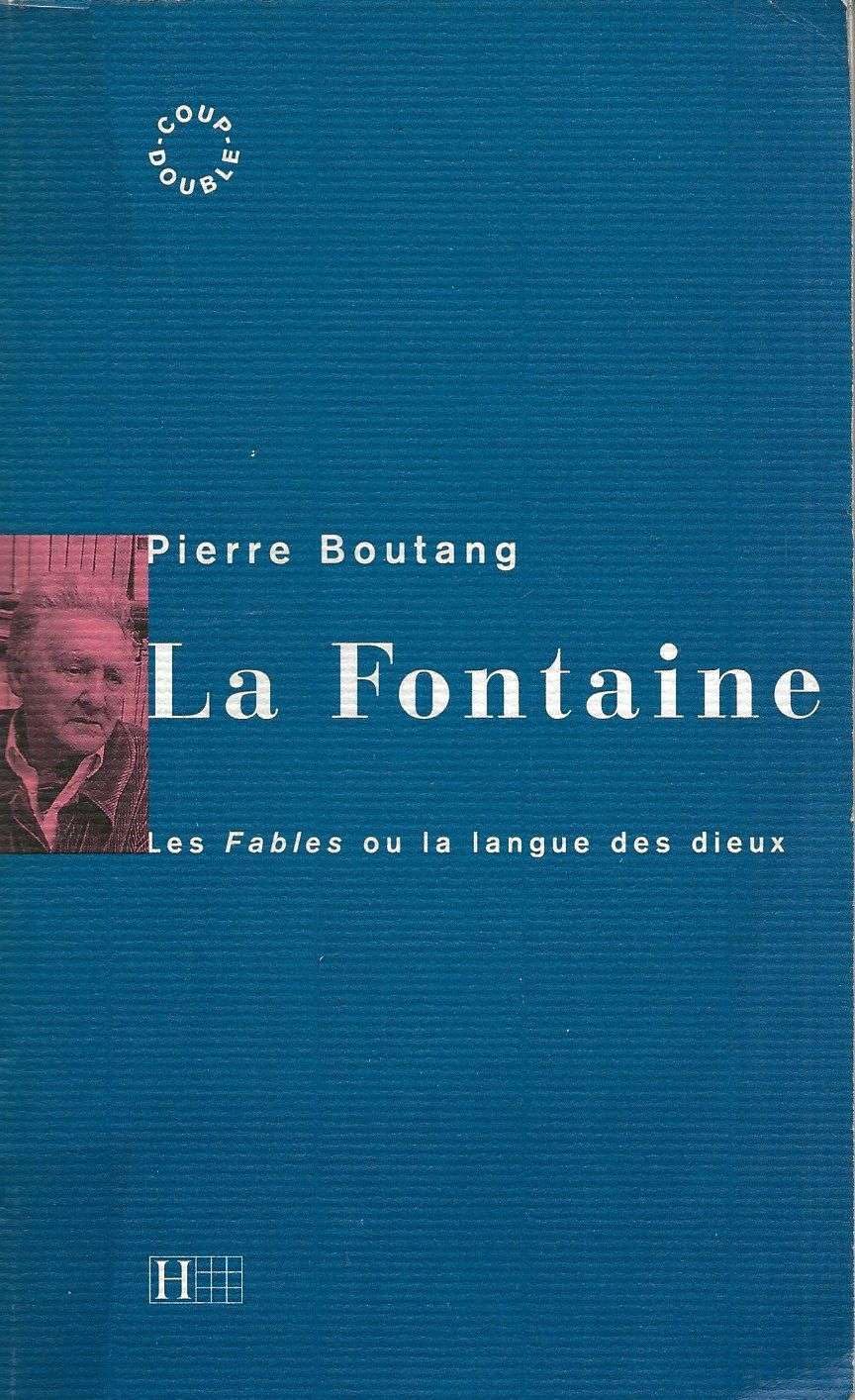 La Fontaine : Les Fables Ou La Langue Des Dieux Fiction