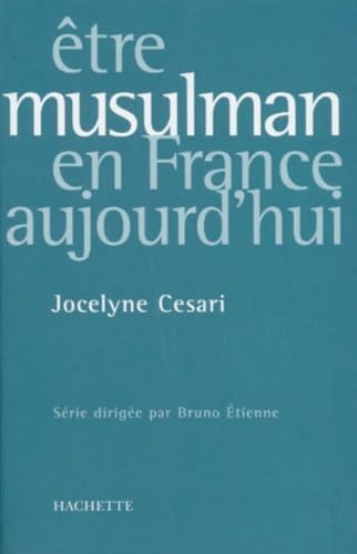 Être musulman en France aujourd'hui Books
