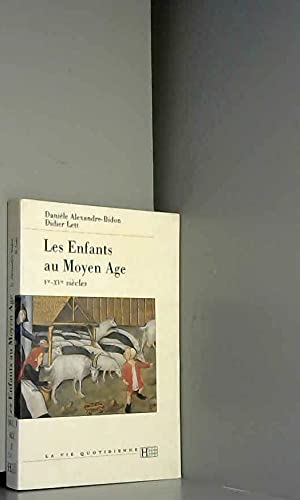 Les enfants au Moyen Age: Ve-XVe siècles Books