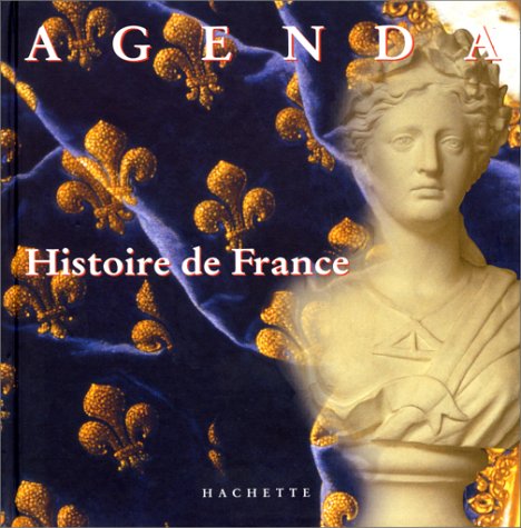 Agenda perpétuel Histoire de France book