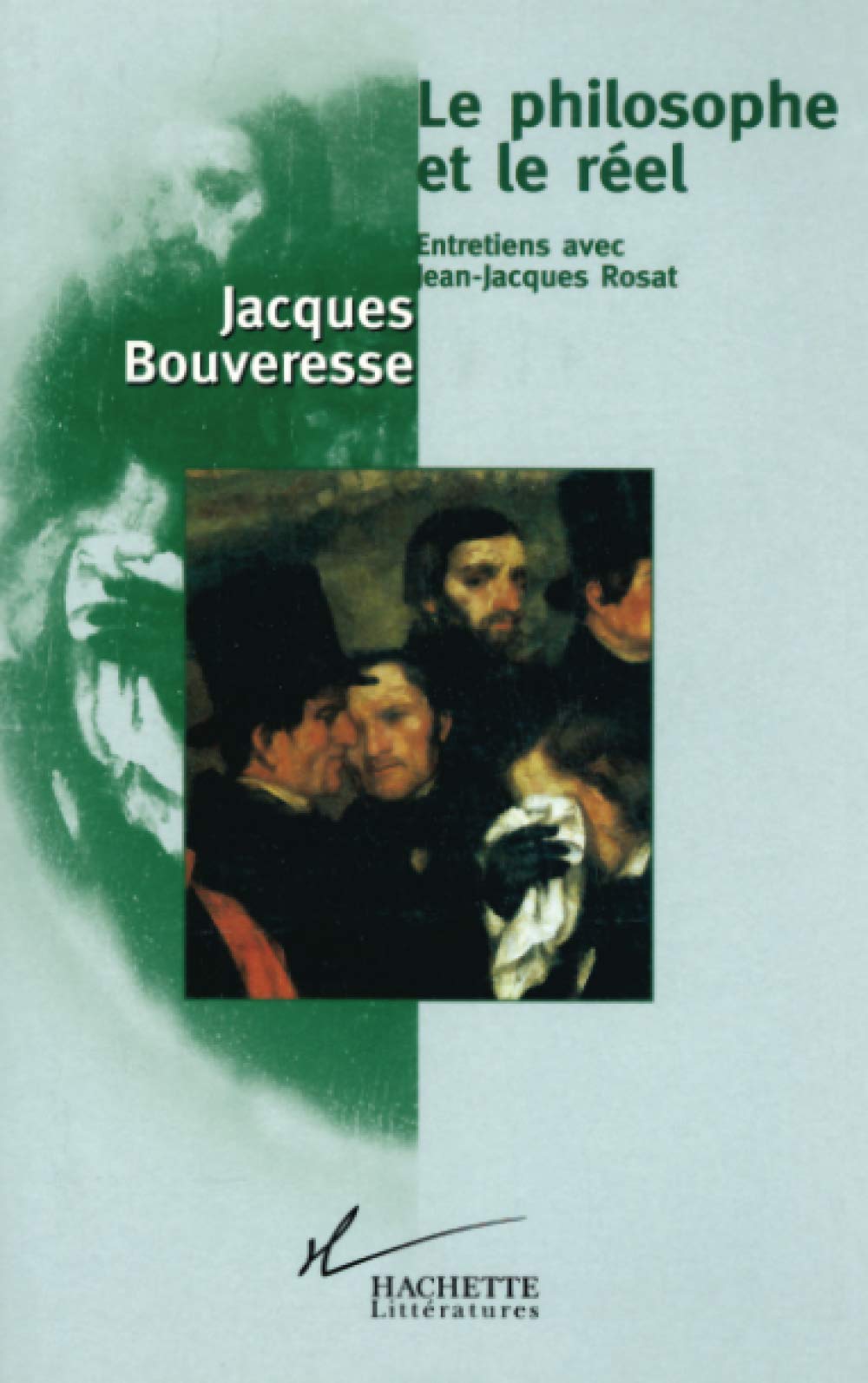 Le philosophe et le réel: Entretiens avec Jean-Jacques Rosat Non-fiction