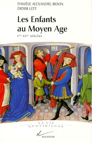 Vie quotidienne des enfants au Moyen-Âge book