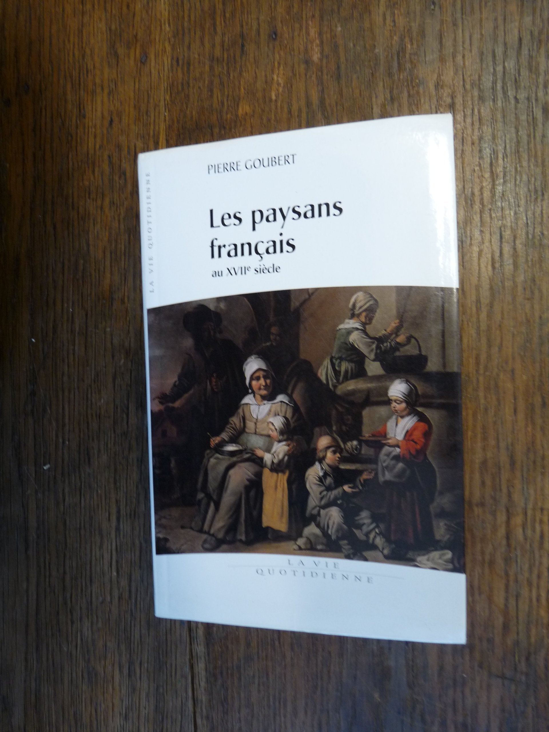 Les paysans français au XVIIe siècle Politics & History