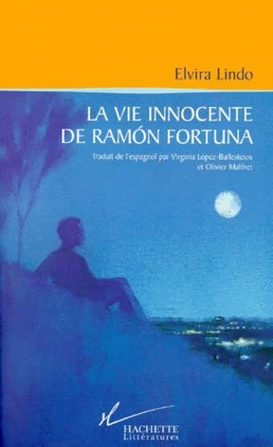 La vie innocente de RamÂon Fortuna book