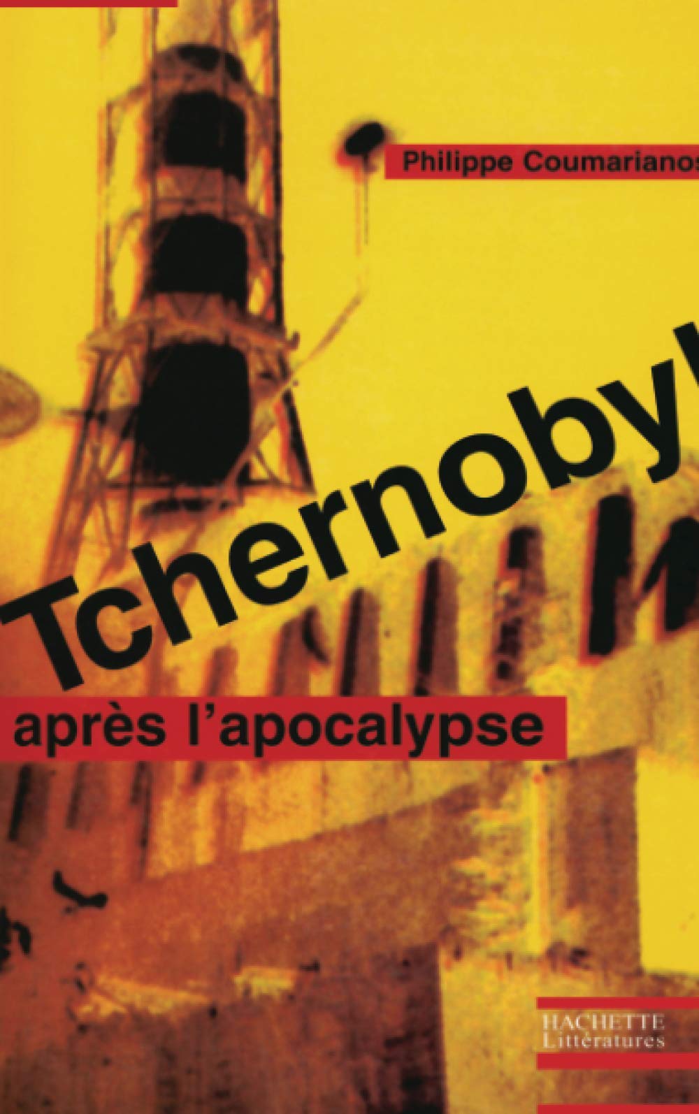 Tchernobyl - Après l'apocalypse Essays & Short Stories