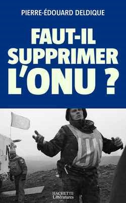 Faut-il supprimer l'ONU ? Law