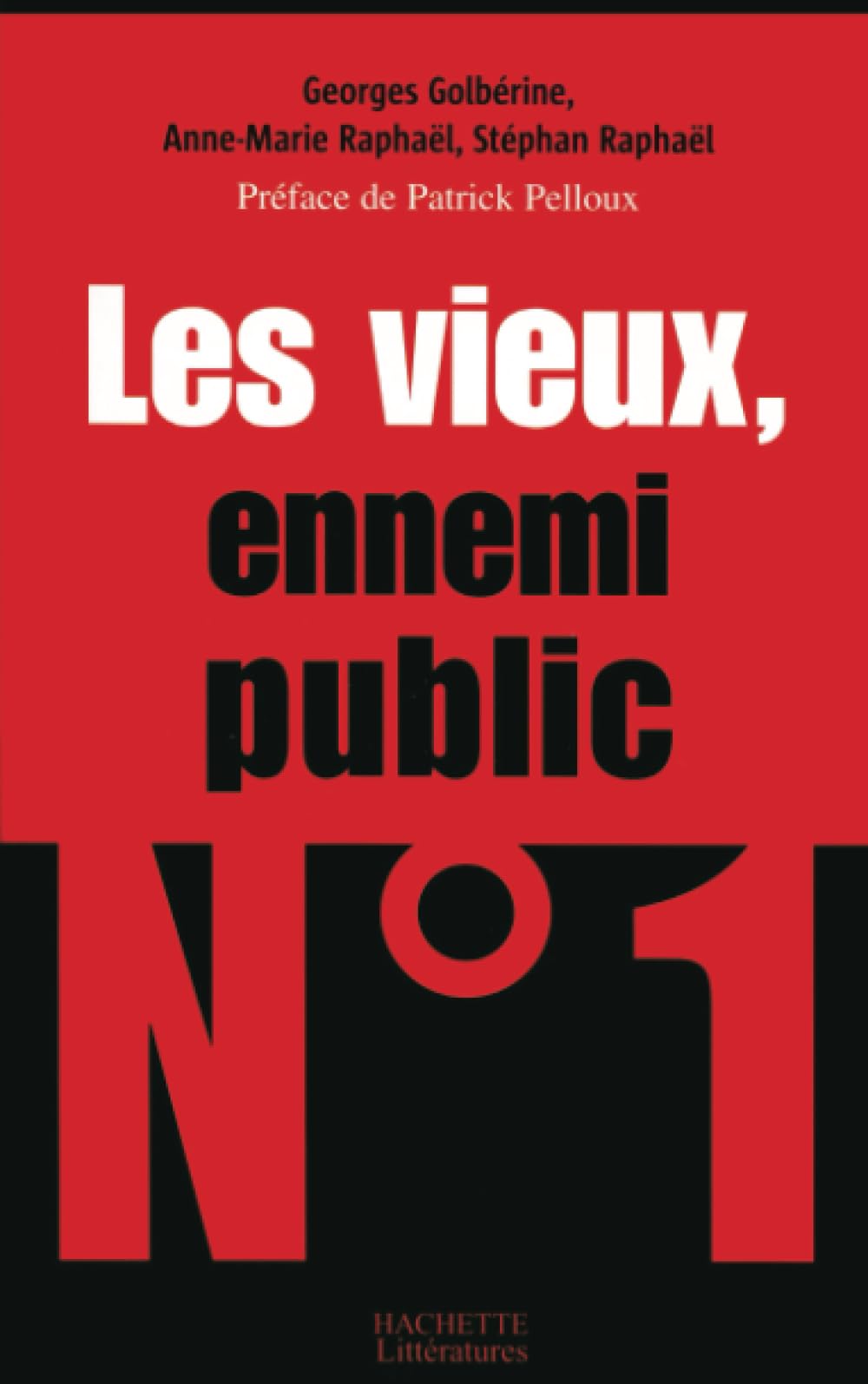 Nos vieux, ennemis publics numéro 1 book