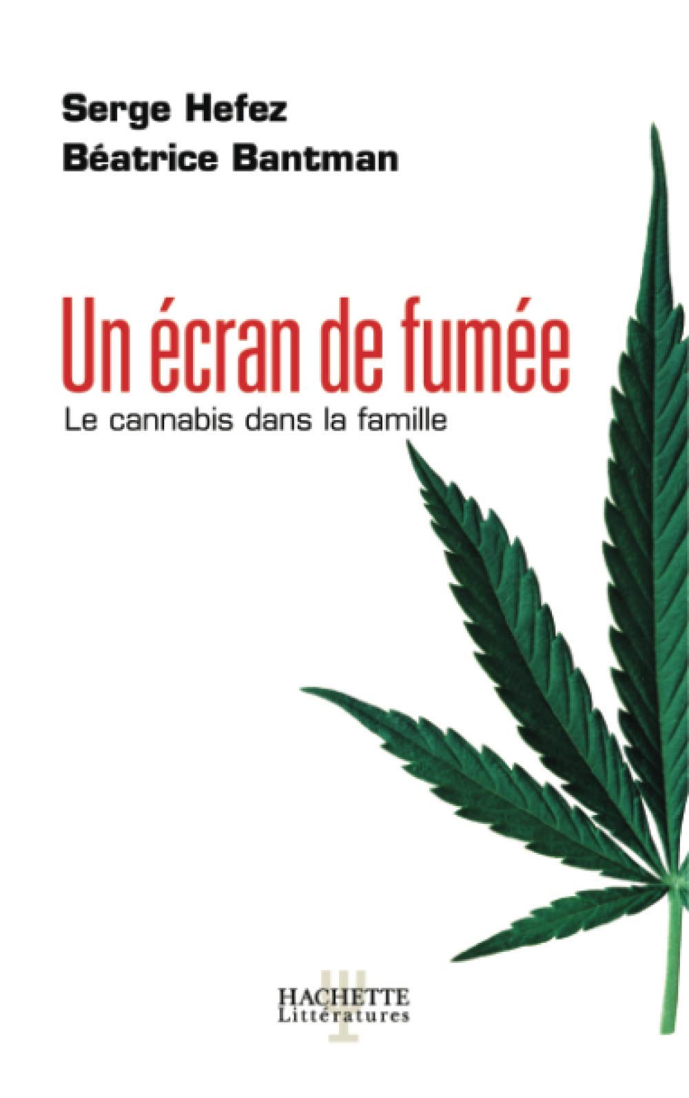 Un écran de fumée, le cannabis dans la famille book