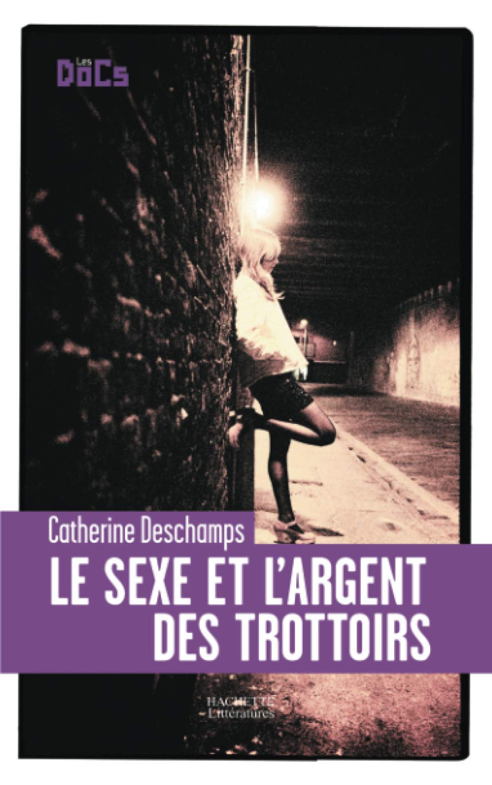 Le sexe et l'argent des trottoirs book