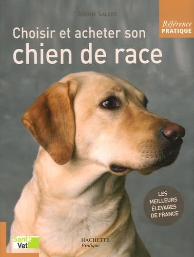Choisir et acheter son chien de race book