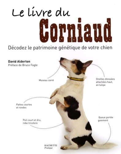 Le livre du corniaud: Décodez le patrimoine génétique de votre chien Books