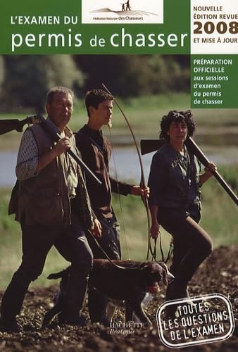 L'examen du permis de chasser: Avec les fédérations départementales de chasseurs Books