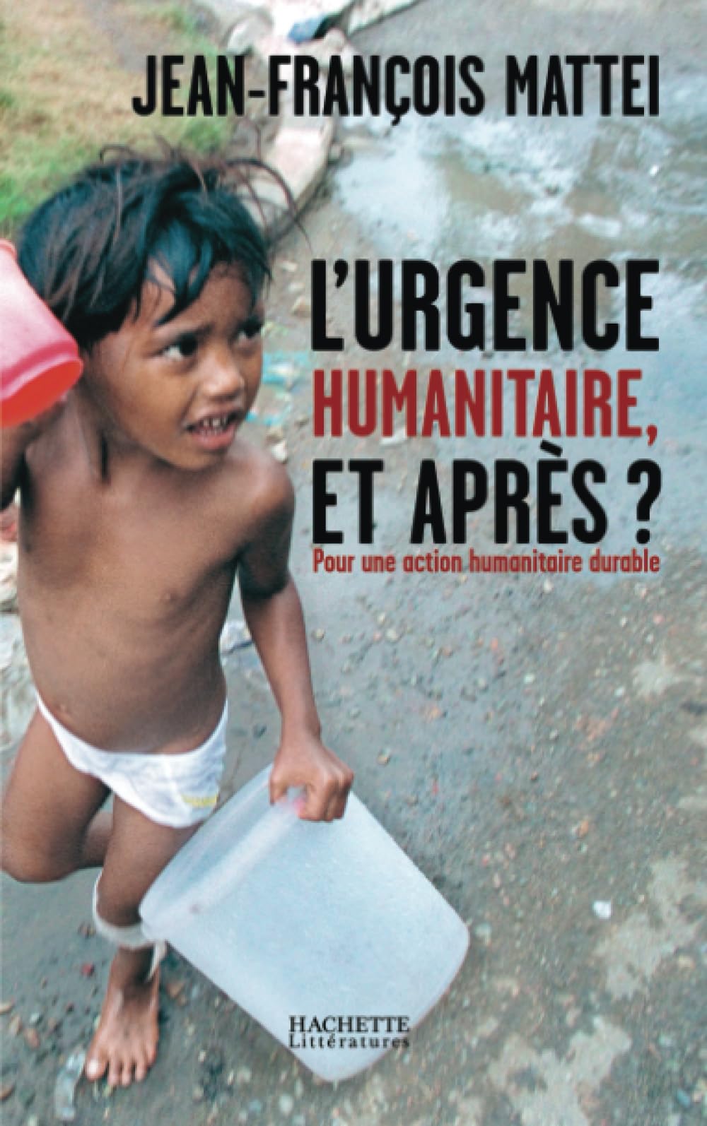 L'urgence humanitaire: et après? Art & Literature