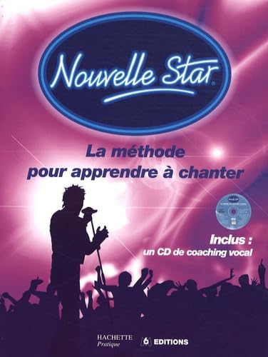 Nouvelle Star: La méthode pour apprendre à chanter Books