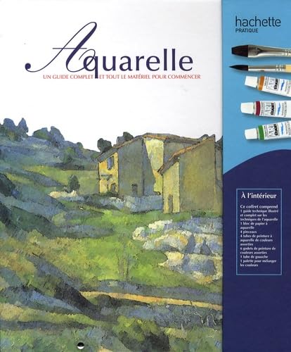 Aquarelle: Un guide complet et tout le matériel pour commencer book
