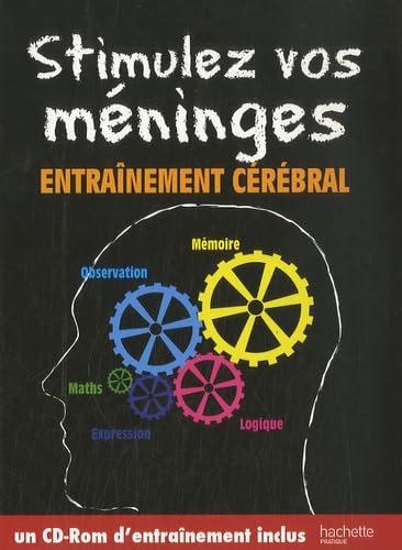Stimulez vos méninges: Entraînement cérébral book