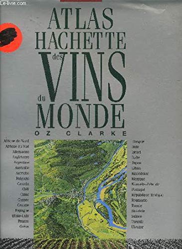 Atlas Hachette des vins du monde book