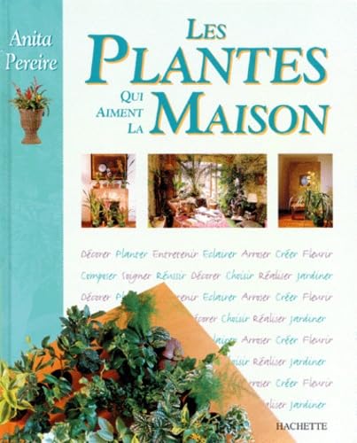 Les plantes qui aiment la maison book