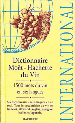 Product Image: Dictionnaire international Moët-Hachette du vin