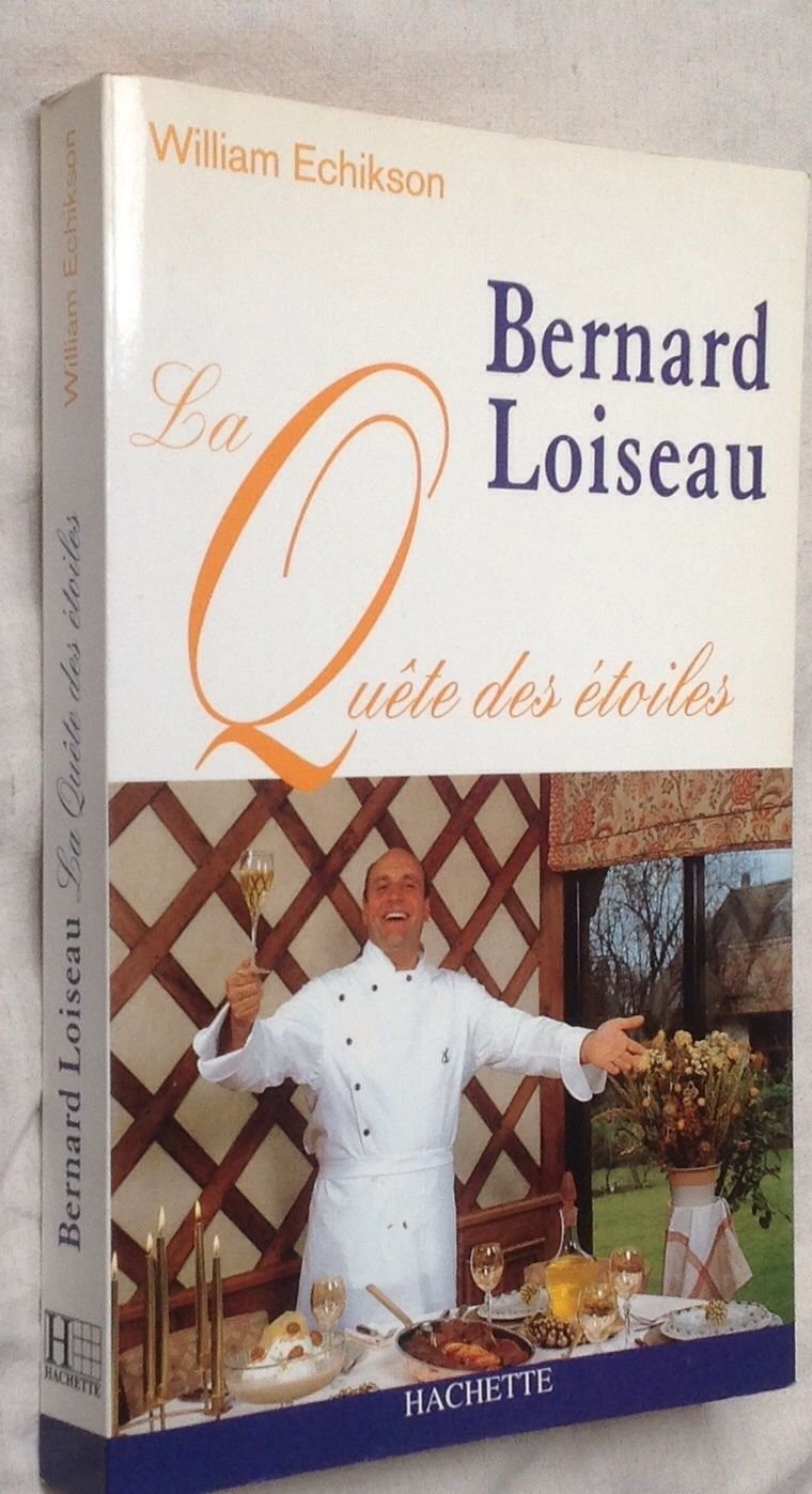 Bernard Loiseau: La quête des étoiles book