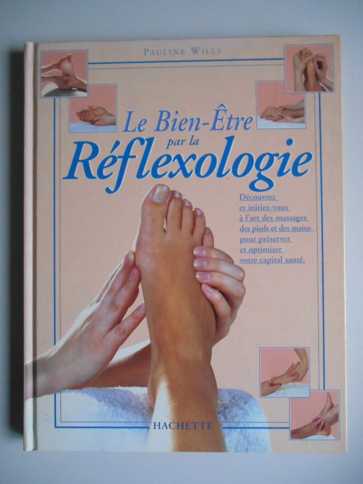 Le Bien-Etre Par La Reflexologie Books
