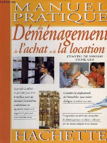 Manuel pratique du déménagement, de l'achat et de la location book