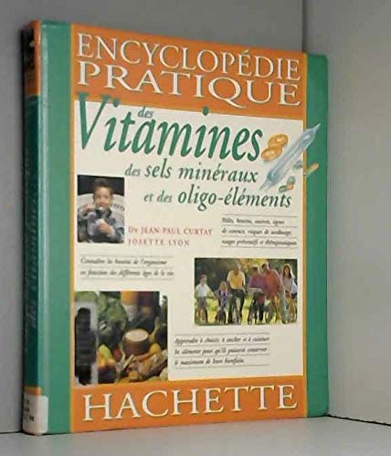 Encyclopédie des vitamines, des sels minéraux et des oligo-aliments Books