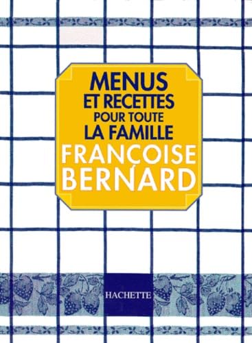 MENUS ET RECETTES POUR TOUTE LA FAMILLE Books