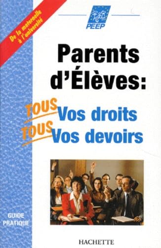 Parents d'élèves: Tous vos droits, tous vos devoirs book