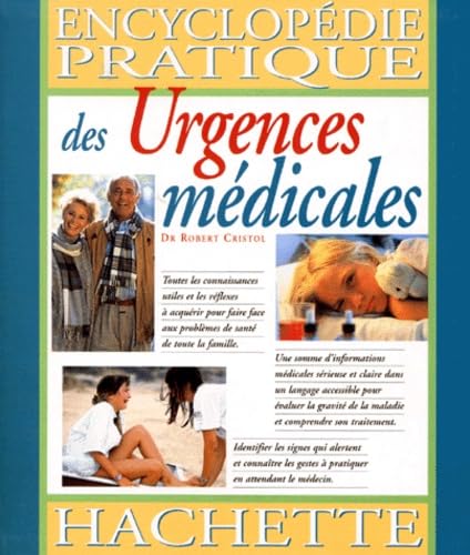Encyclopédie pratique des urgences médicales book
