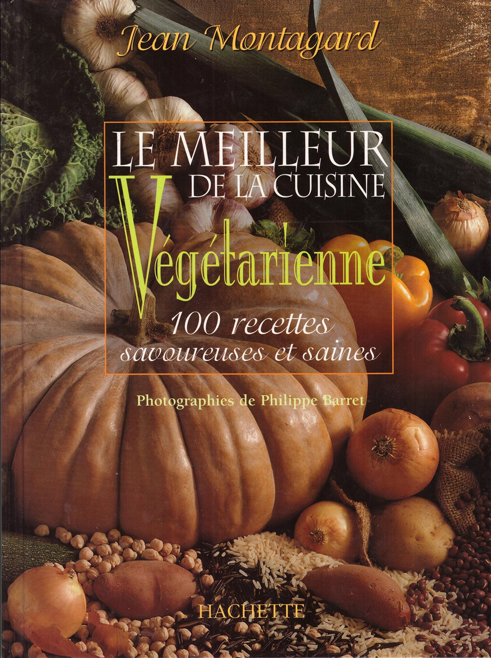 Le meilleur de la cuisine végétarienne Books