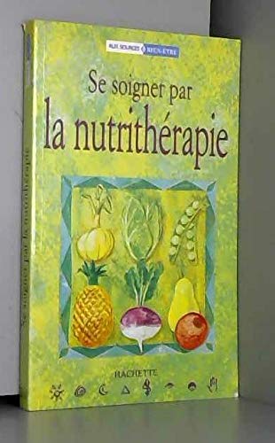 Se soigner par la nutrithérapie Books