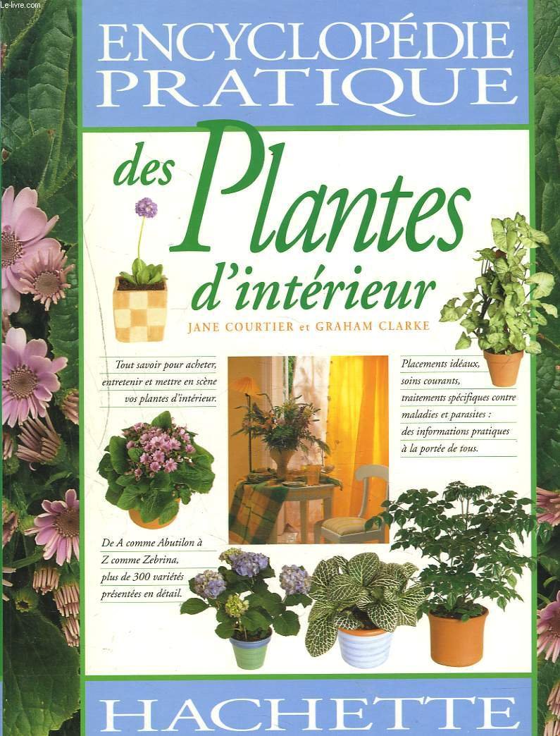 Encyclopedie Pratique Des Plantes D'Interieur Books