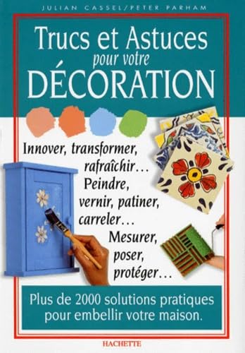Trucs et astuces pour votre décoration book