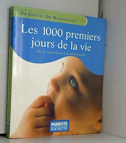 Les 1000 premiers jours de la vie book