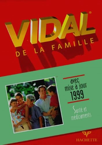 Vidal de la famille: Edition 1998 avec mise à jour 1999 book