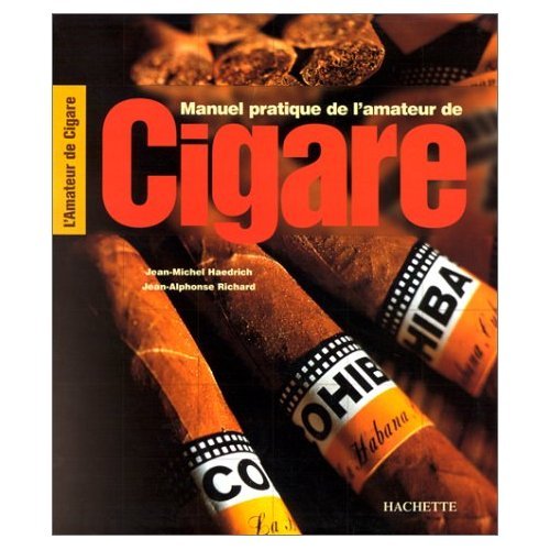 Manuel Pratique De L'Amateur De Cigare Books