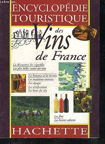 Encyclopedie Touristique Des Vins De France book