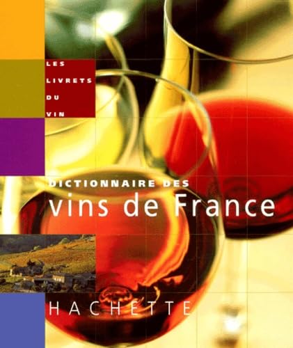 Dictionnaire Des Vins De France Books