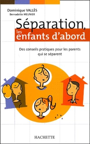 Séparation : les enfants d'abord Books